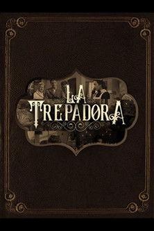 La trepadora filmas online