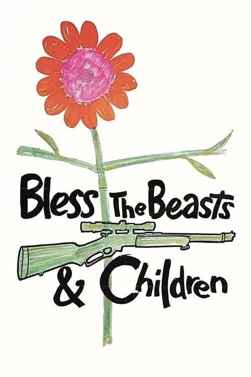 Bless the Beasts & Children filmas online