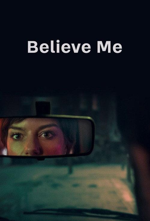 Believe Me filmas online