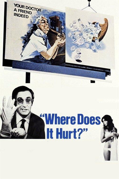 Where Does It Hurt? filmas online