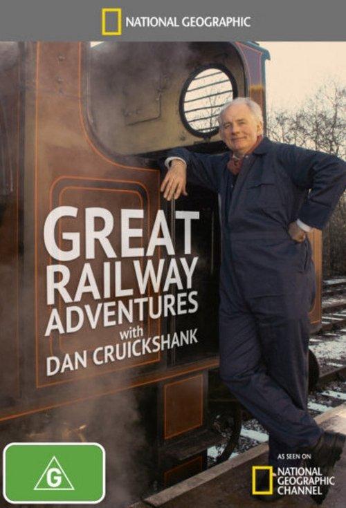 Great Railway Adventures with Dan Cruickshank filmas online