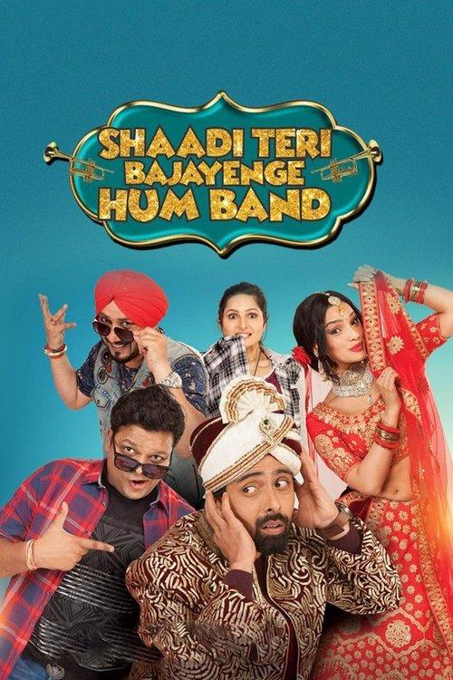 Shaadi Teri Bajayenge Hum Band filmas online