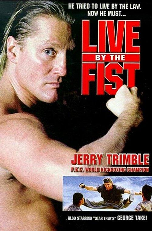 Live by the Fist filmas online