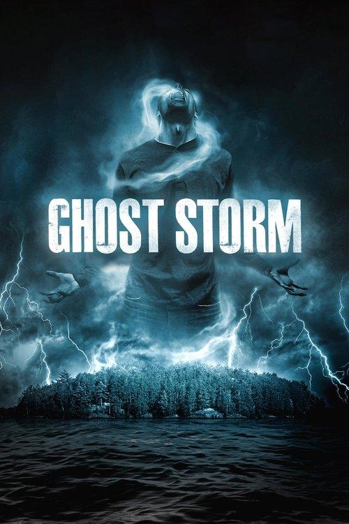 Ghost Storm filmas online