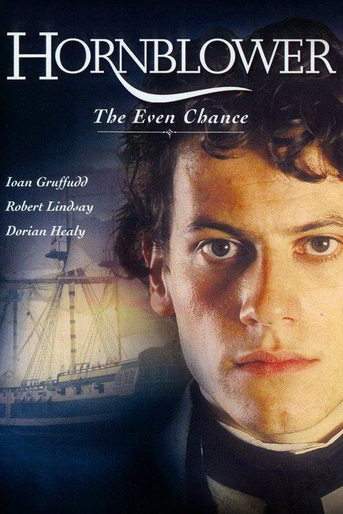 Hornblower: The Even Chance filmas online