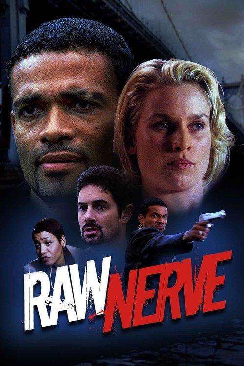 Raw Nerve filmas online
