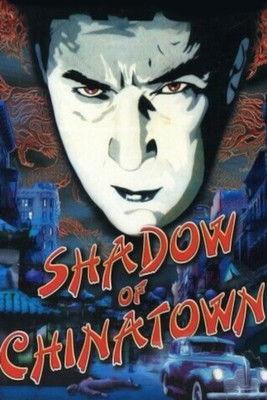 Shadow of Chinatown filmas online