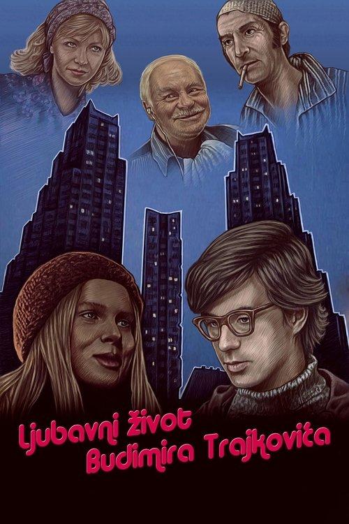 The Love Life of Budimir Trajković filmas online