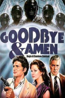 Goodbye & Amen filmas online