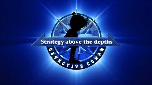 Detective Conan: Strategy Above the Depths filmas žiurėti online