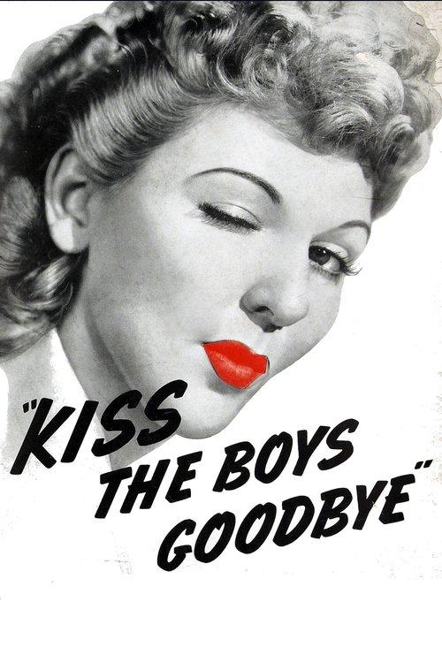 Kiss the Boys Goodbye filmas online