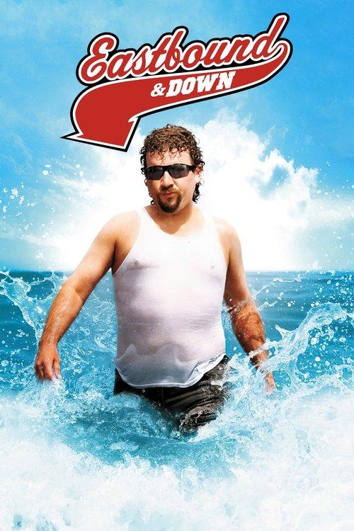 Eastbound & Down filmas online