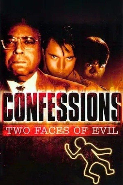 Confessions: Two Faces of Evil filmas online