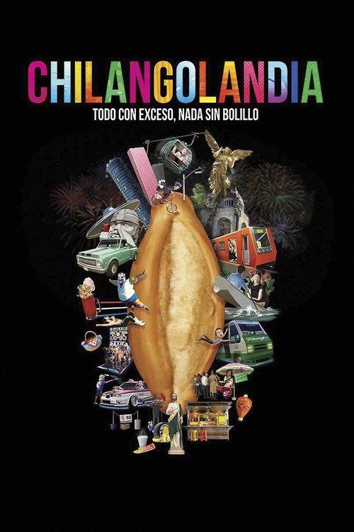 Chilangolandia filmas online
