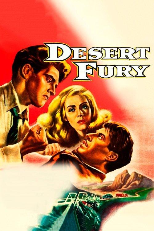 Desert Fury filmas online