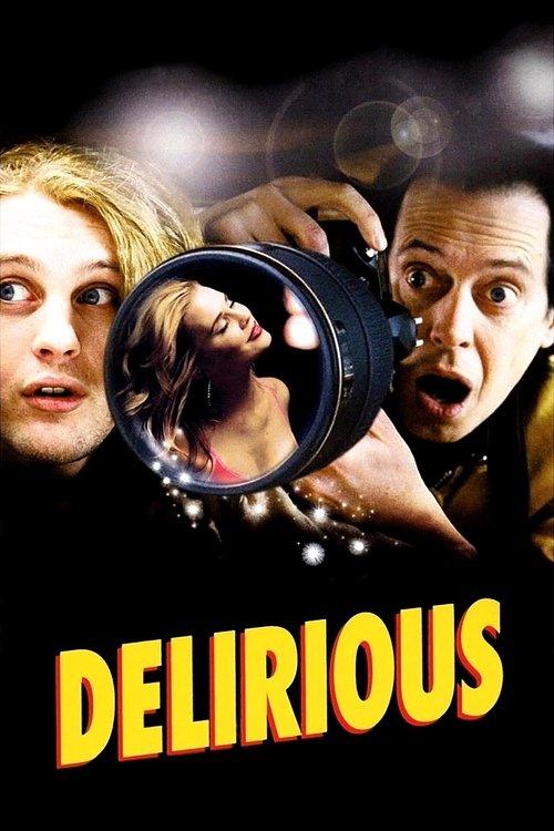 Delirious filmas online