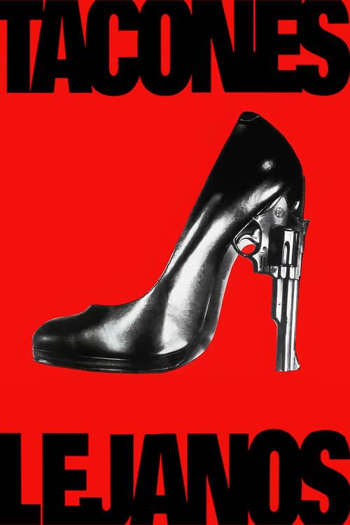 Tacones lejanos filmas online