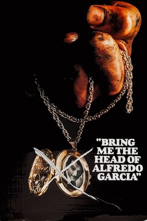 Bring Me the Head of Alfredo Garcia filmas online