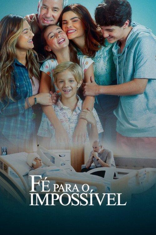 Fé Para o Impossível filmas online