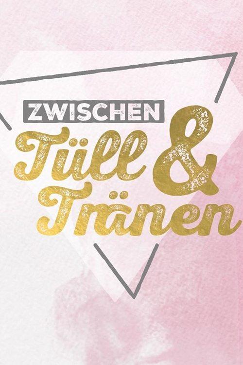 Zwischen Tüll und Tränen filmas online