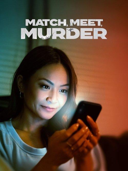 Match, Meet, Murder filmas online