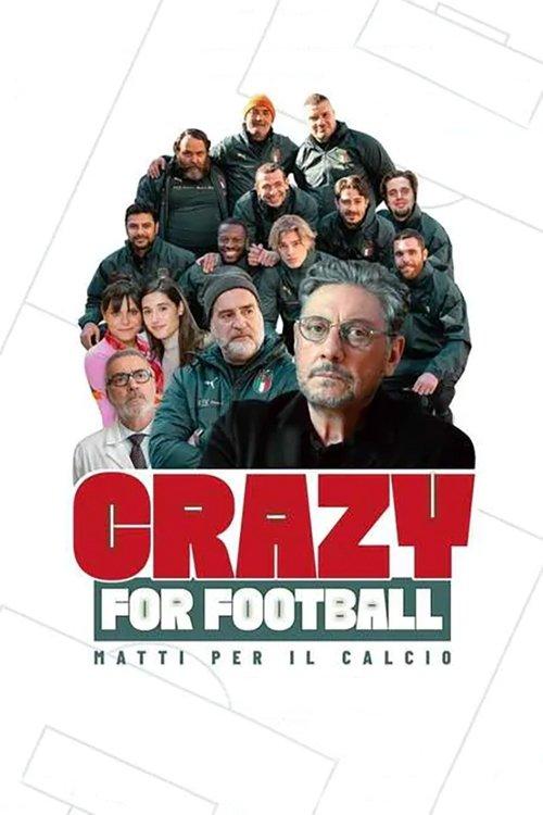 Crazy for Football - Matti per il calcio filmas online