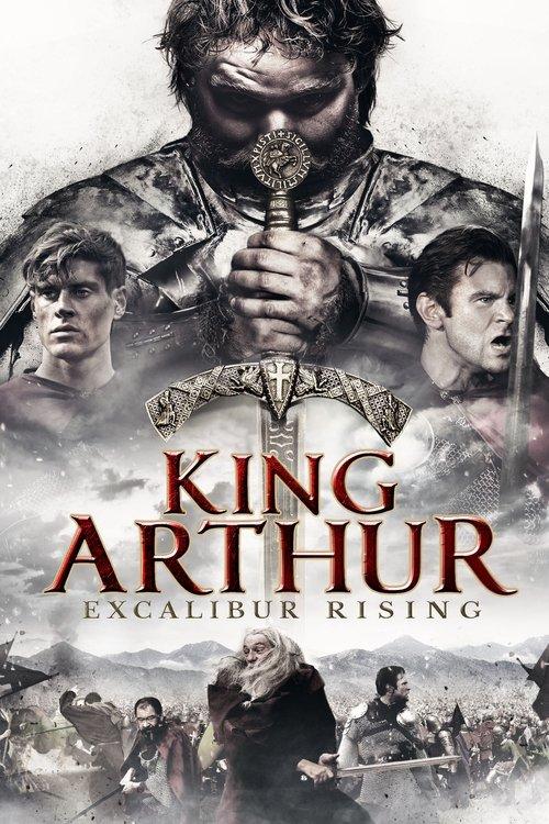King Arthur: Excalibur Rising filmas online