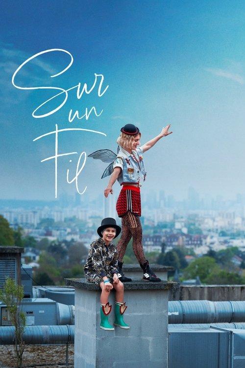 Sur un fil filmas online