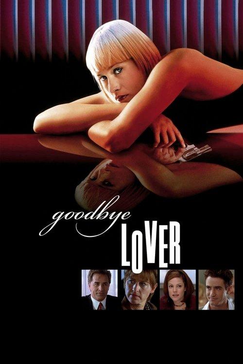 Goodbye Lover filmas online