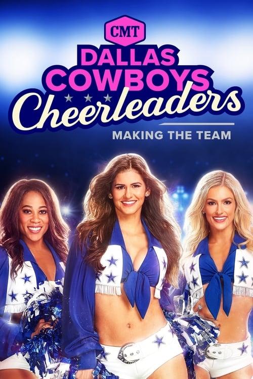 Dallas Cowboys Cheerleaders: Making the Team filmas online