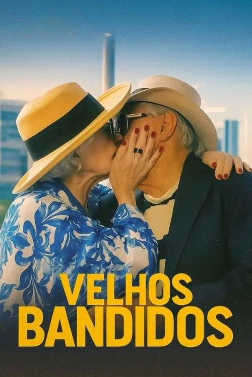 Velhos Bandidos filmas online