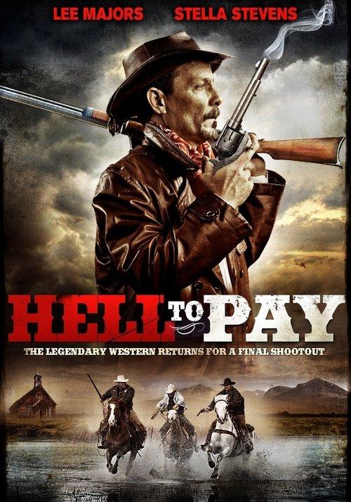 Hell to Pay filmas online