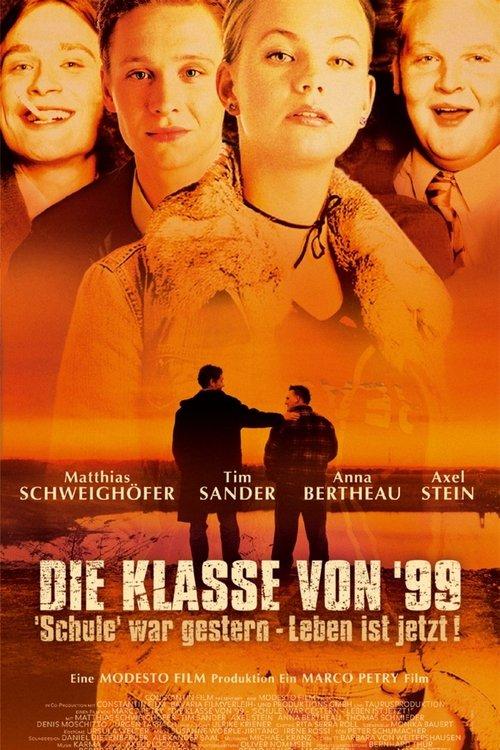 Die Klasse von '99 - Schule war gestern, Leben ist jetzt filmas online