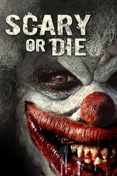Scary or Die filmas online