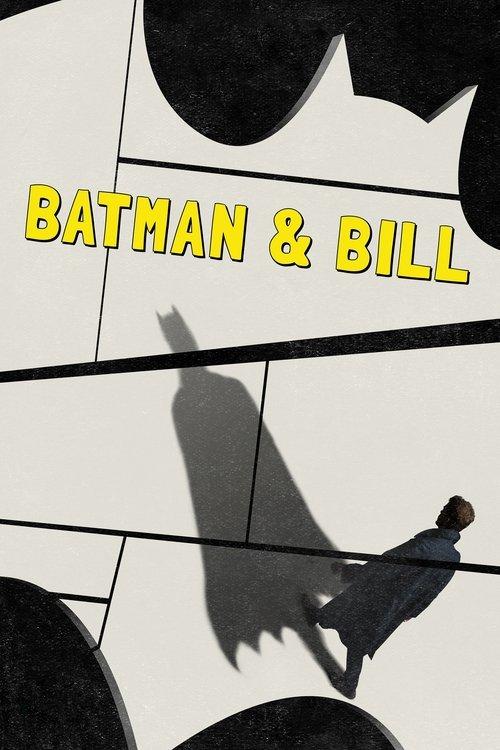 Batman & Bill filmas online