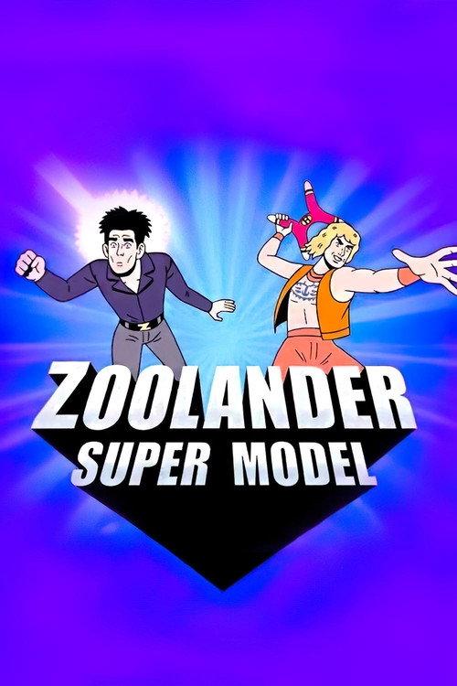 Zoolander: Super Model filmas online