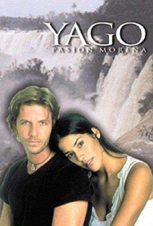 Yago, pasión morena filmas online