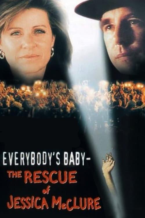 Everybody's Baby: The Rescue of Jessica McClure filmas online