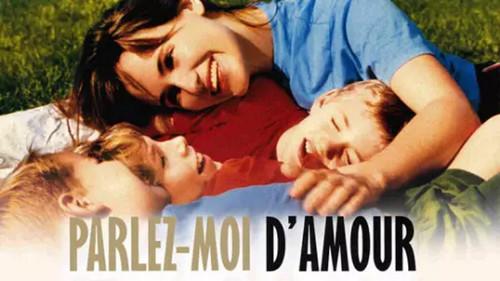 Parlez-moi d'amour filmas žiurėti online