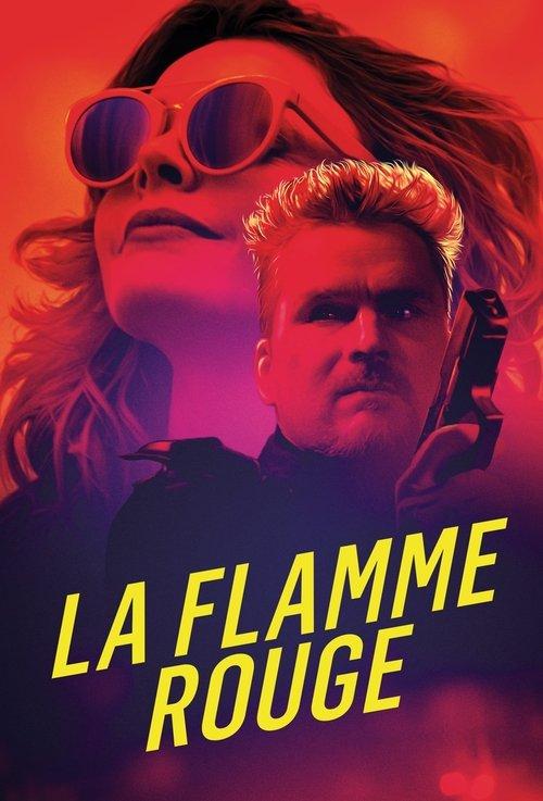 La Flamme Rouge filmas online