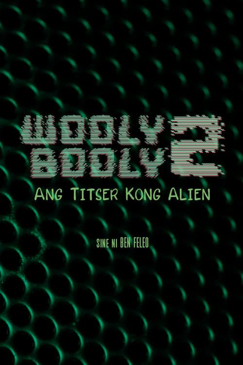 Wooly Booly 2: My Alien Teacher filmas online