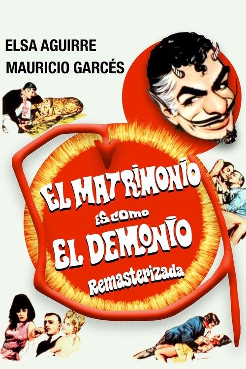 El matrimonio es como el demonio filmas online