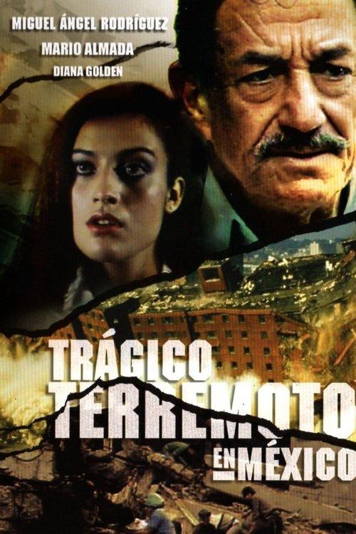 Trágico terremoto en México filmas online