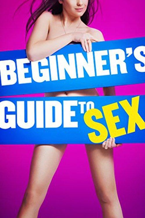 Beginner's Guide to Sex filmas online