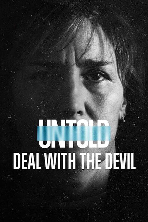 Untold: Deal with the Devil filmas online