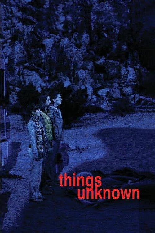 Things Unknown filmas online