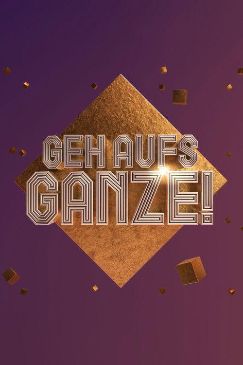 Geh aufs Ganze! filmas online