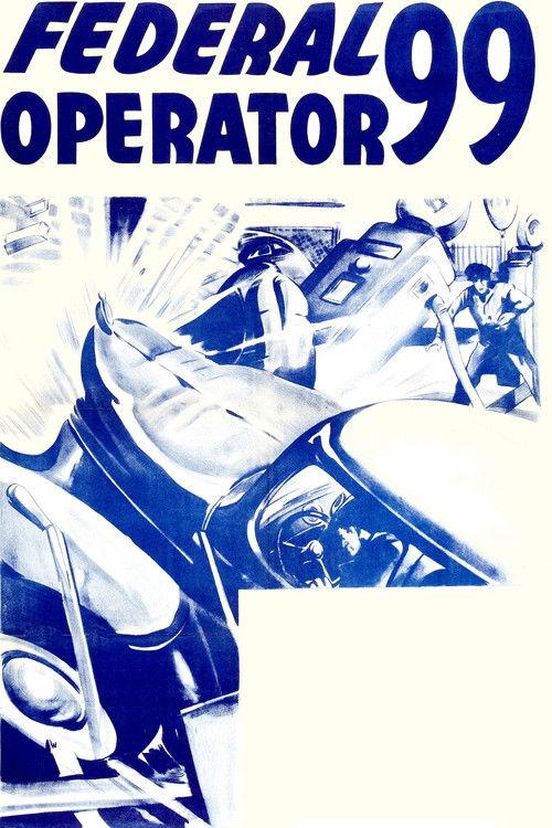 Federal Operator 99 filmas online