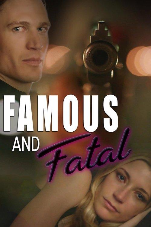 Famous and Fatal filmas online