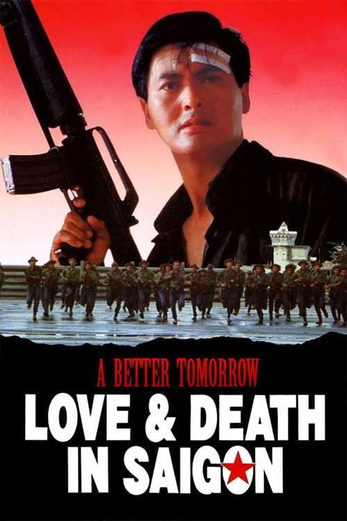 A Better Tomorrow III: Love and Death in Saigon filmas online